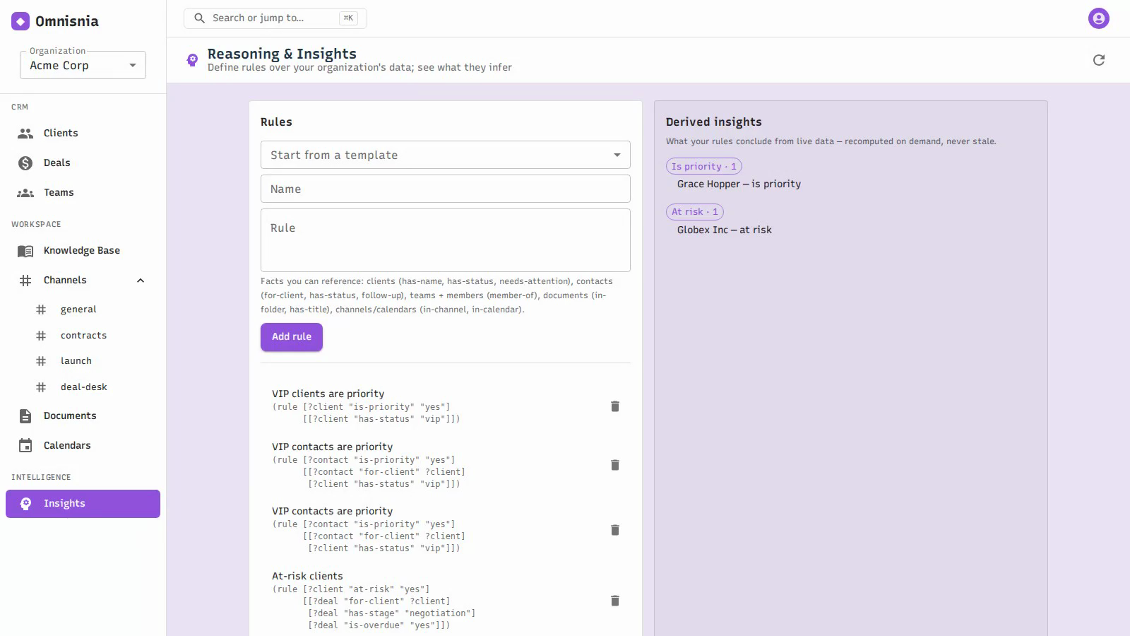 Reasoning & Insights — rules over your live data derive priorities and risks